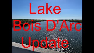 Lake Bois DArc Update Getting Closer to FULL [upl. by Lesde960]