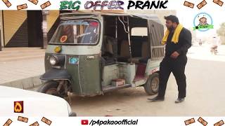 BIG OFFER PRANK  By Nadir Ali amp Team In  P4 Pakao  2018 [upl. by Grete191]