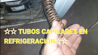 ☆☆TUBOS CAPILARES EN REEFRIGERACION☆☆ [upl. by Akemeuwkuhc]