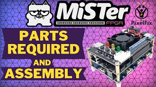 Building a MiSTer FPGA  Parts Required amp Assembly [upl. by Irisa]