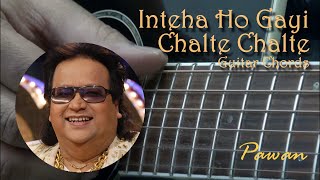 Hindi Song Guitar Lesson  Inteha Ho Gayi  Chalte Chalte  Chords  Strumming  Pawan [upl. by Vesta70]