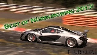 Best of Nürburgring Nordschleife 2013 Pure action [upl. by Ecirtaed599]