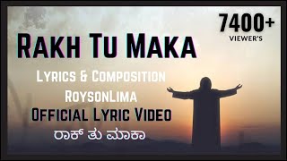 quotRakh Tu Makaquot  Royson Lima  Official Konkani Devotional Song  New Konkani Song 2024 [upl. by Aninaig352]