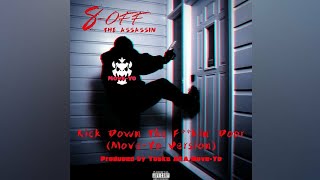 8Off The Assassin ft MoveYo  Kick Down The Fkin Door MoveYo Instrumental [upl. by Oos]