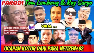 PARODI KOCAK TOM LEMBONG 🤣🤣❗ROY SURYO BONGKAR FUFU FAFA TERBARU 🤣⁉️ [upl. by Albie]