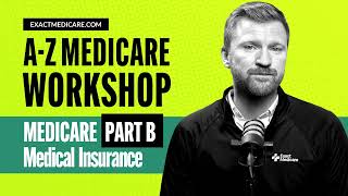 Medicare Part B Medical Insurance [upl. by Zirtaeb913]