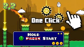 Press Start but Only 1 Click  Geometry Dash 22 [upl. by Arym110]