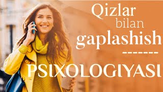 Qizlar bilan gaplashish psixologiyasi [upl. by Aitam]