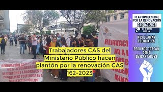 Trabajadores CAS del Ministerio Público hacen plantón por la renovación CAS 1622023 [upl. by Normak411]