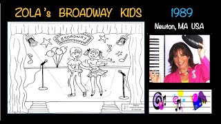 ZOLAs Broadway Kids Concert 1989  Mem Spaulding School  Newton USA [upl. by Sheela]