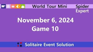 World Tour Mini Game 10  November 6 2024 Event  Spider Expert [upl. by Libbey]