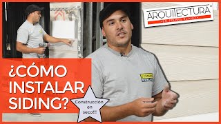 Aprende a Colocar Siding Consejos y Proceso Detallado con Brian Ferrero 🔧🏡 Terminación duradera [upl. by Okiman]