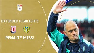 PENALTY MISS  Stoke City v Leeds United extended highlights [upl. by Hayley]