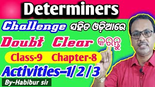 Determiners English grammar Activities123ଓଡ଼ିଆରେ doubt Clear କରନ୍ତୁ class9chapter8 [upl. by Omland501]