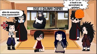 Clã Uchiha react ITACHI VS OVO FRITO Itachi vs Galinha caipira 😂❤️ [upl. by Hgielyk]