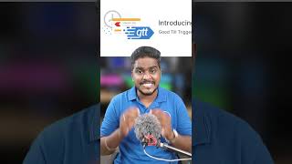 GTT Order in Tamil  Automate Your Trading Using this Secret Option [upl. by Long]