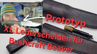 XL JARS Lederscheiden für Bushcraft Beaver von Reini Rossmann und Odin Bombfrog Messer Prototyp [upl. by Mloc671]