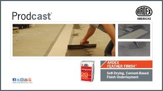 ARDEX FEATHER FINISH® SelfDrying CementBased Finish Underlayment  Prodcast® [upl. by Yramliw641]