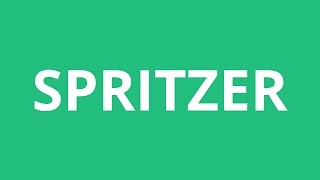 How To Pronounce Spritzer  Pronunciation Academy [upl. by Riesman268]