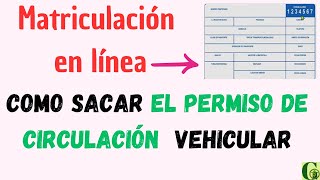 🚘cómo sacar el permiso de circulaciónmatriculación en LÍNEA🏍️permiso de circulacion vehicular 2024 [upl. by Lenahs]