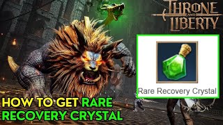 Throne and Liberty How to Get Rare Recovery Crystal [upl. by Channa]