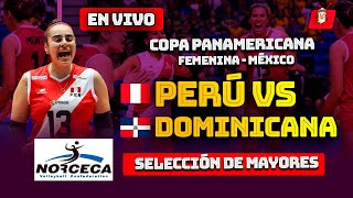 🔴En vivo PERÚ VS DOMINICANA COPA PANAMERICANA VOLEY SELECCION MAYOR [upl. by Nylrad]