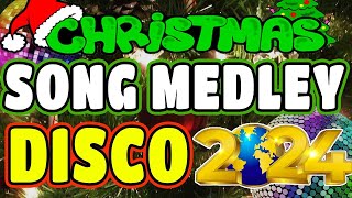 BEST CHRISTMAS MEDLY NONSTOP DISCO REMIX 🎄🎅CHRISTMAS SONGS DISCO MEDLEY 2025 🎄🎅 DISCO TRAXX djmar [upl. by Ojahtnamas968]