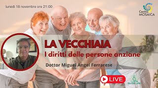 La Vecchiaia i diritti delle persone anziane  Miguel Angel Ferrarese [upl. by Bedelia]