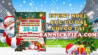 FIFA ONLINE 4  EVENT Noel Chỉ Có Tại Shop Acc Fifa Bannickfifacom fifaonline4 [upl. by Risa]