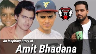 An Inspiring Story of Amit Bhadana  AmitBhadana Biography [upl. by Akinyt]