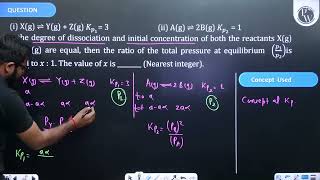 i Xg⇌YgZgKp13 ii Ag⇌2 B gKp21 If the degree of dissociation and initi [upl. by Maurie]