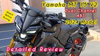 🔥Yamaha MT 15 V2 Dual Channel ABS 2024 Model Detailed Review  PrabaSpec  Moto Vlog [upl. by Deny]