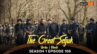 The Great Seljuk In Urdu Hindi  Season 1 Episode 106  Nizam e alam  Review [upl. by Melc628]