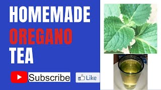 Homemade  Oregano Tea [upl. by Octavius]