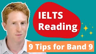 IELTS Reading Tips  9 Tips for Band 9 [upl. by Tnerb]