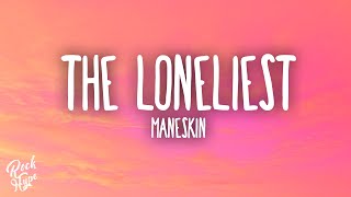 Måneskin  The Loneliest [upl. by Adnar]