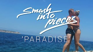 Smash Into Pieces  Paradise LYRIC VIDEO [upl. by Tobie132]