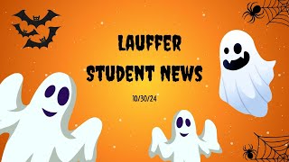 Lauffer Student News October 30th 2024 [upl. by Barbabra688]