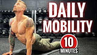 DO THIS 10 Minute Mobility Routine EVERY DAY Follow Along [upl. by Marlow]