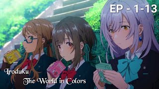 Iroduku The World in Colors  Episode 113 English Sub [upl. by Itirahc125]