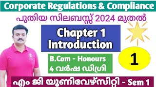 Corporate Regulations and ComplianceChapter 1 IntroductionBComSemester 1 MG University [upl. by Ahsilrae]