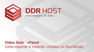 Como exportar e importar contatos no RoundCube  DDR Host [upl. by Alta]