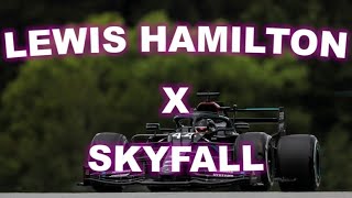 Lewis Hamilton X Skyfall [upl. by Jaclin971]