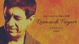 RAIMUNDO FAGNER  SONETOS  HD [upl. by Kolodgie]