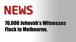 News Jehovahs Witness Convention  Melbourne 2014 [upl. by Bocyaj]