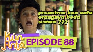 Duh Gimana Sih Lukman Masa Nyasar ke Pesantren Lain  Kun Anta Eps 88 [upl. by Tartan]