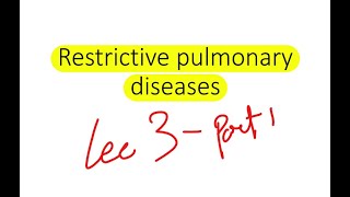 RS  pathology  lec3  Restrictive pulmonary diseases part1 [upl. by Ihp]