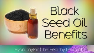 Black Seed Oil Benefits amp Uses [upl. by Philbrook]