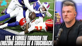 The NFL Shouldnt Change End Zone Fumble Touchback Rule No Matter What Fans Say  Pat McAfee Show [upl. by Tracy]