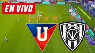 LIGA DE QUITO VS INDEPENDIENTE DEL VALLE EN VIVO  LIGA PRO FINAL VUELTA 2023 [upl. by Bruning182]